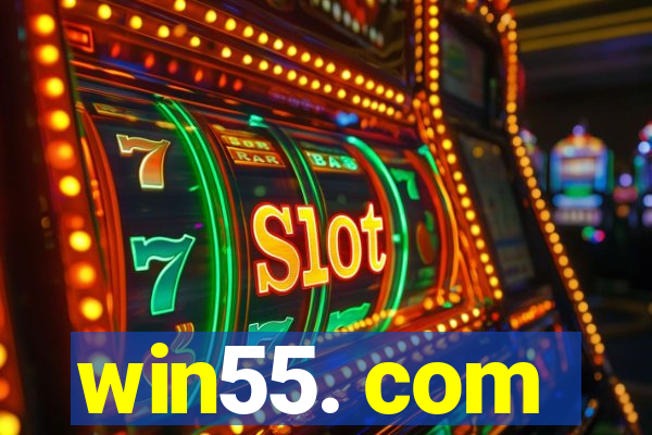 win55. com